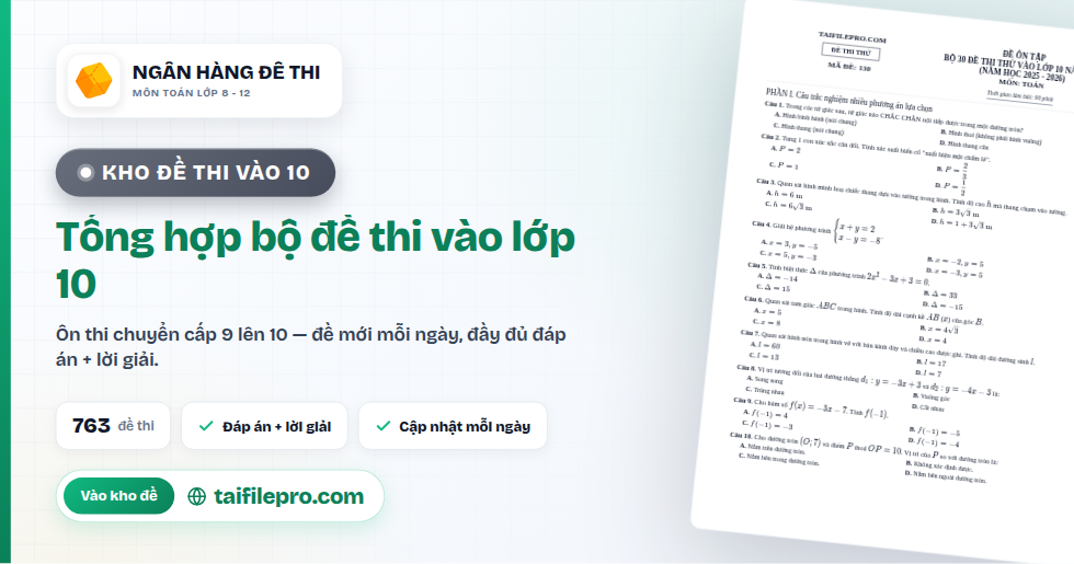 Tổng hợp bộ đề thi vào lớp 10